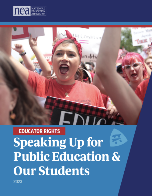 Report cover. Photo of educators holding rally signs. "Educator Rights. Speaking Up for Public Education and Students."