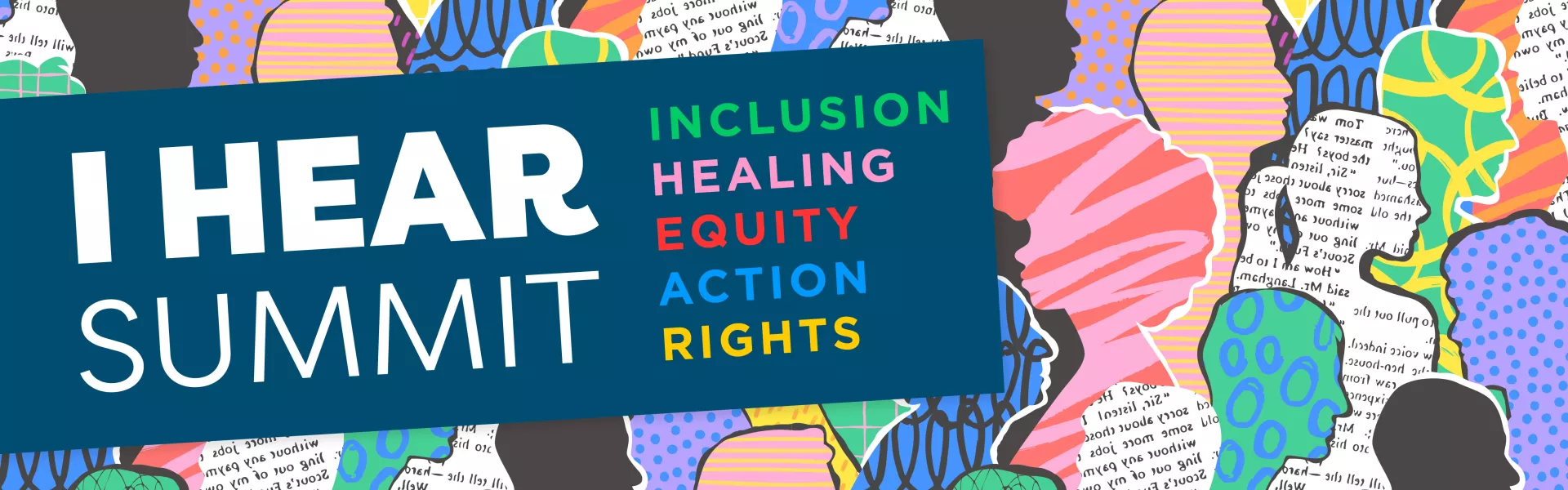 illustrations of people in many different, bright colors with a banner that reads "I HEAR SUMMIT"