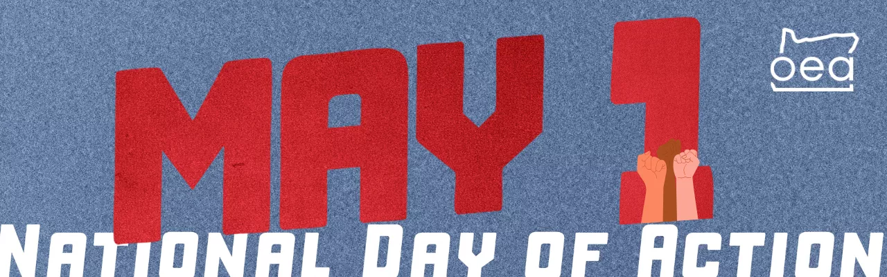 a banner image reading "May 1: National Day of Action"
