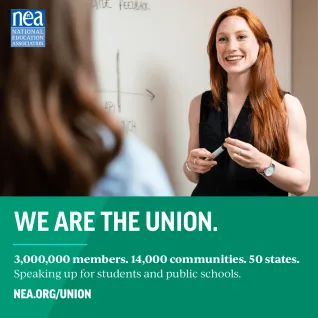 We are the union. 3 million members, fourteen thousand communities, fifty states. Speaking up up for students and public schools.