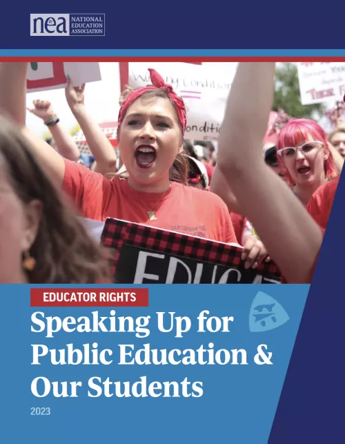 Report cover. Photo of educators holding rally signs. "Educator Rights. Speaking Up for Public Education and Students."