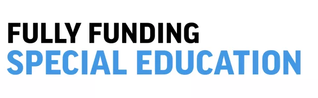 Text reading "Fully Funding Special Education"