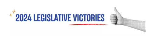 "2024 Legislative Victories"